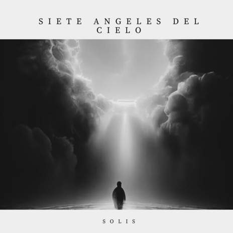 Siete Angeles del Cielo | Boomplay Music