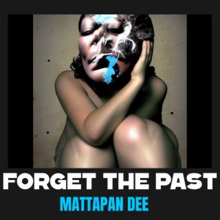 Forget The Past