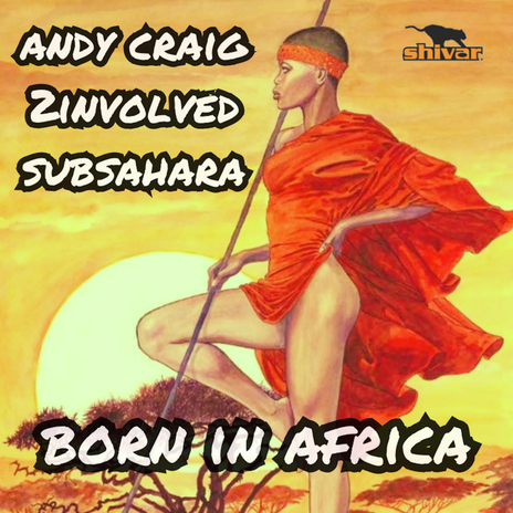 Born In Africa (Radio Mix) ft. 2involved & Subsahara | Boomplay Music