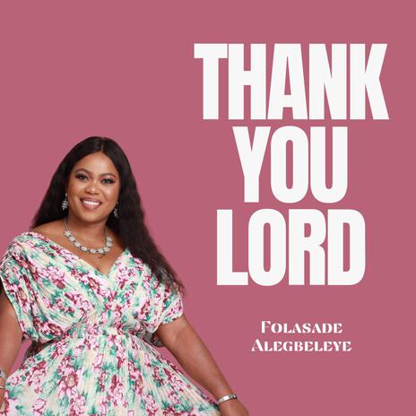 Thank you Lord | Boomplay Music