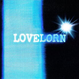 Lovelorn lyrics | Boomplay Music