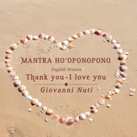 Mantra Ho'oponopono (Thank You, I Love You - English Version) | Boomplay Music