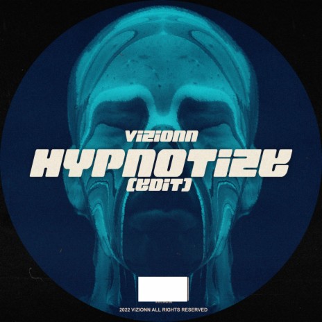 Hypnotize | Boomplay Music