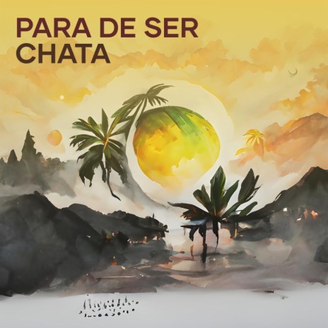 Para de Ser Chata | Boomplay Music