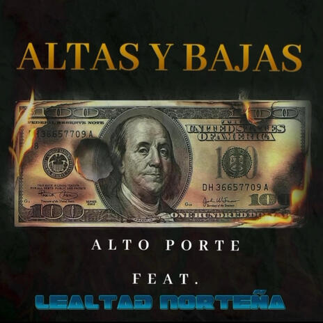 Altas Y Bajas ft. Alto Porte | Boomplay Music