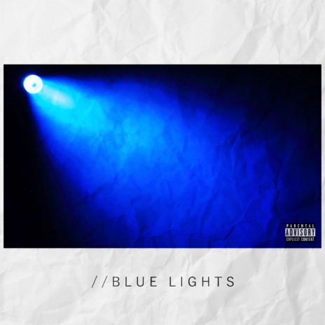 Blue Lights | Boomplay Music