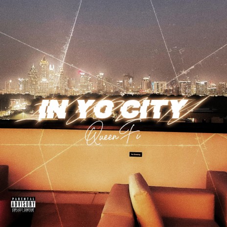 In Yo City | Boomplay Music