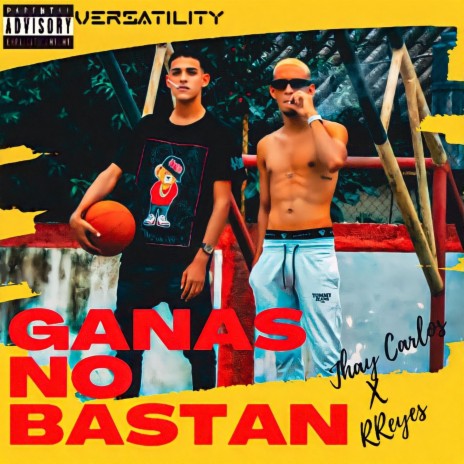 Ganas no bastan ft. Jhay Carlos | Boomplay Music