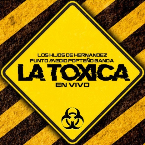 La Toxica ft. Punto Medio Popteño Banda | Boomplay Music