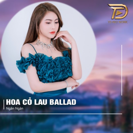 Hoa Cỏ Lau (Ballad) | Boomplay Music