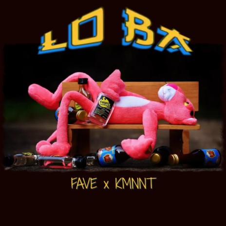 Loba ft. KMNNT | Boomplay Music