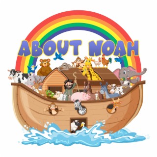 About Noah