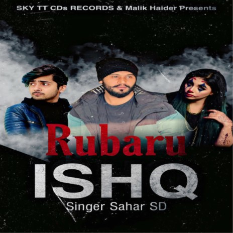 Rubaru Ishq | Boomplay Music