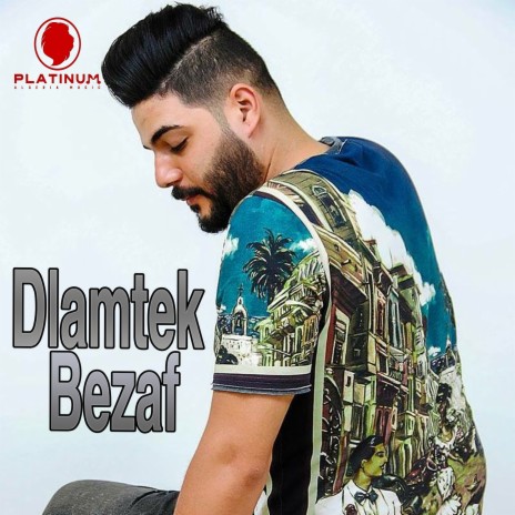 Dlamtek Bezaf | Boomplay Music