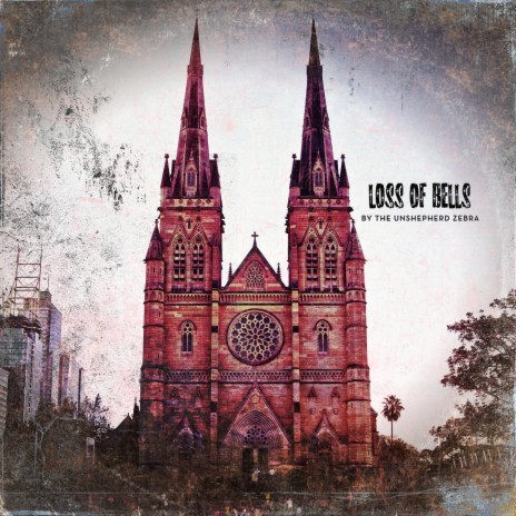 Loss Of Bells | Boomplay Music