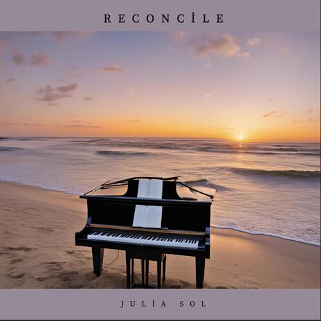 Reconcile | Boomplay Music