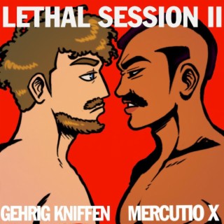 Lethal Session II