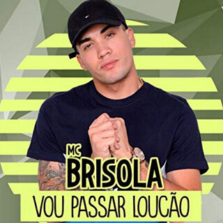 Vou Passar Loucão