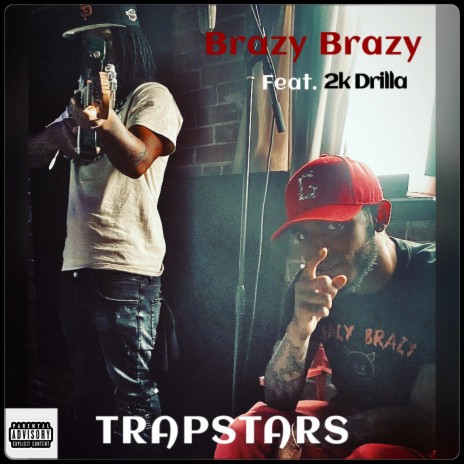 Trapstars ft. 2k Drilla | Boomplay Music
