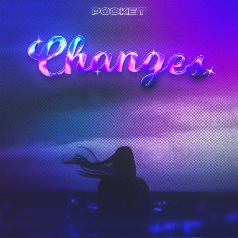 Changes | Boomplay Music