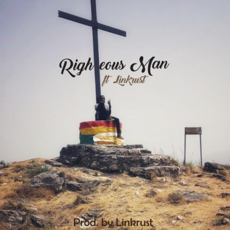 Righteous Man ft. Linkrust | Boomplay Music