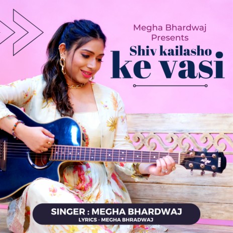 Shiv Kailasho Ke Vasi | Boomplay Music