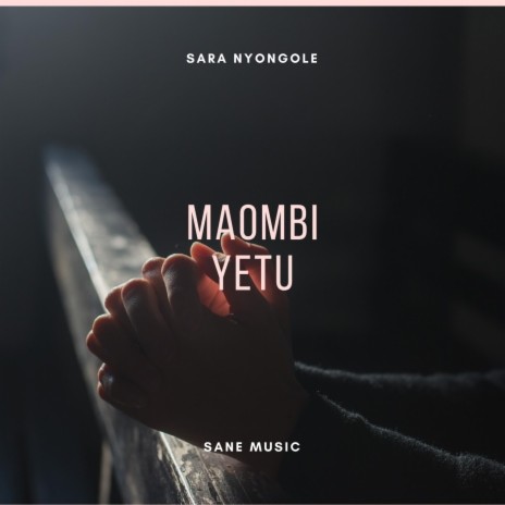 Maombi Yetu. | Boomplay Music