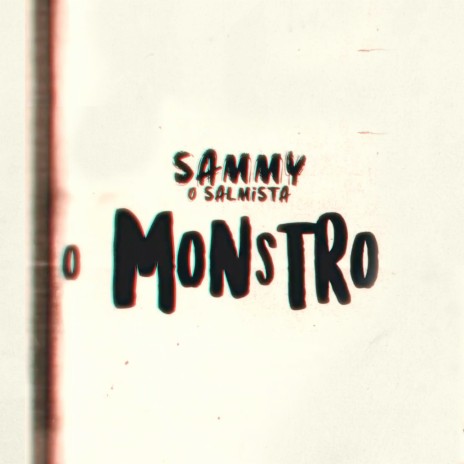 O Monstro | Boomplay Music