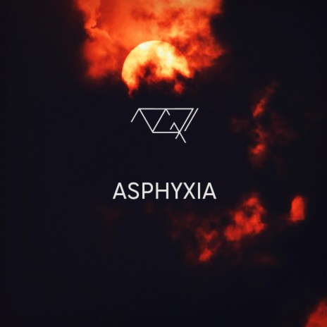 Asphyxia | Boomplay Music