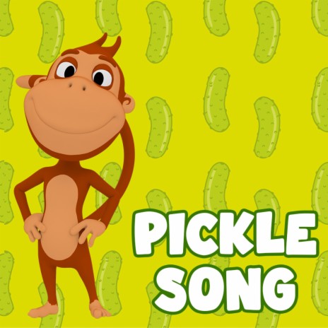 Pickle Song