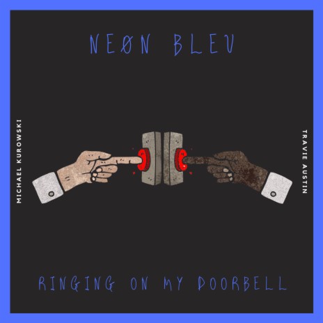 Ringing On My Doorbell ft. Michael Kurowski | Boomplay Music