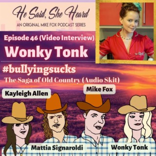 Wonky Tonk/#bullyingsucks (Video)