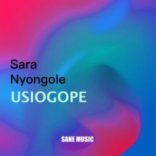 Usiogope lyrics | Boomplay Music