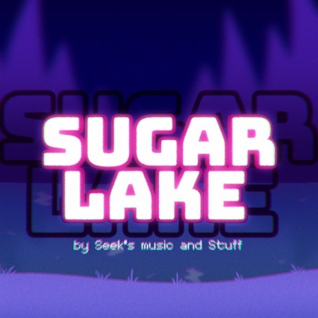 Sugar Lake | Boomplay Music