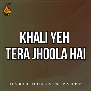 Khali Yeh Tera Jhoola Hai