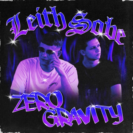 Zero Gravity ft. Sobe | Boomplay Music