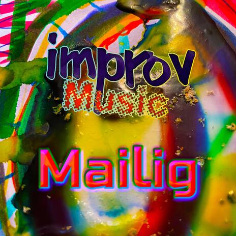 Mailig | Boomplay Music