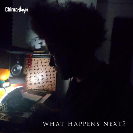 What Happens Next? | Boomplay Music