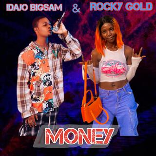 MONEY ft. Idajo Bigsam lyrics | Boomplay Music