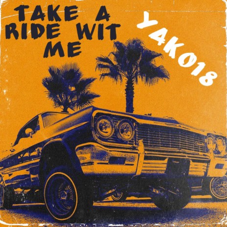 takE a ridE wit mE | Boomplay Music