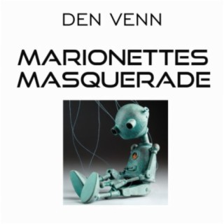 Marionettes Masquerade