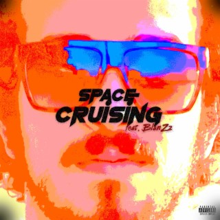 Space Cruising (with BlanZz)