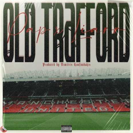 Old Trafford ft. Liarr & Dimitris Koufoudakis