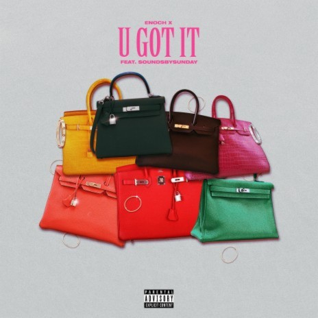 U Got It ft. SoundsBySunday