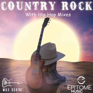 Country Rock (with Hip Hop Mixes)