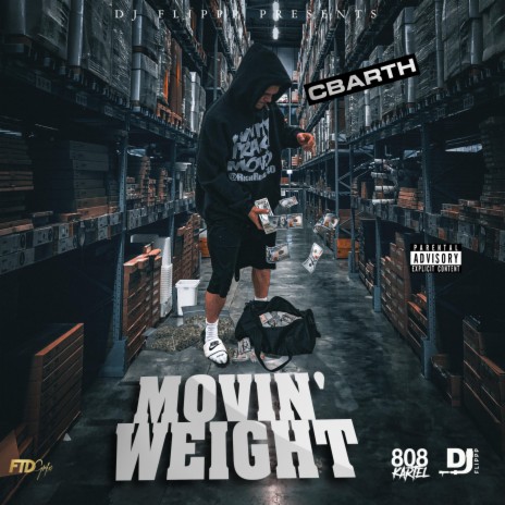 Movin Weight ft. CBarth | Boomplay Music