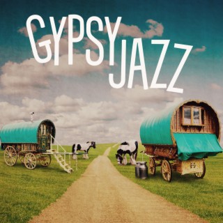 Gypsy Jazz: Balkan Gypsy Music, Gypsy Guitar