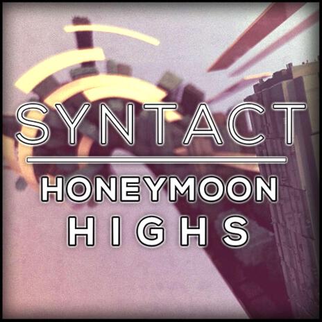 Honeymoon Highs | Boomplay Music