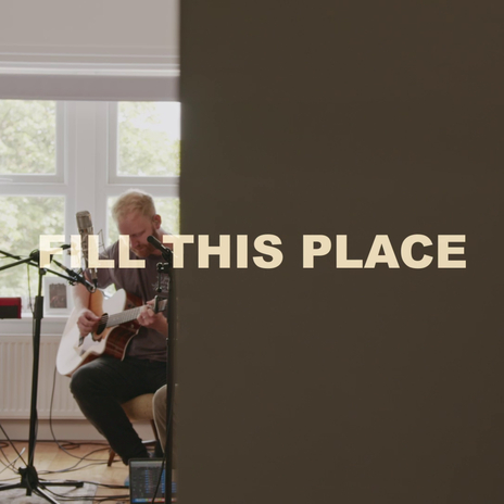 Fill This Place (Live Version) | Boomplay Music