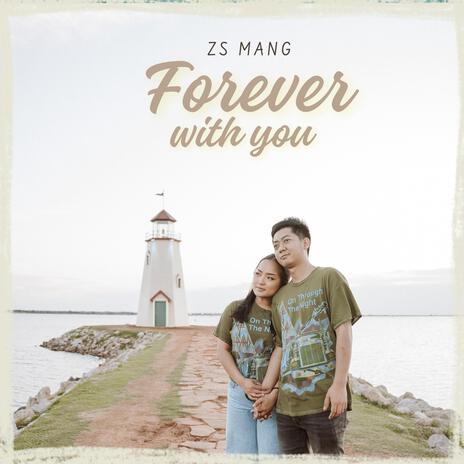 Forever With You | Boomplay Music